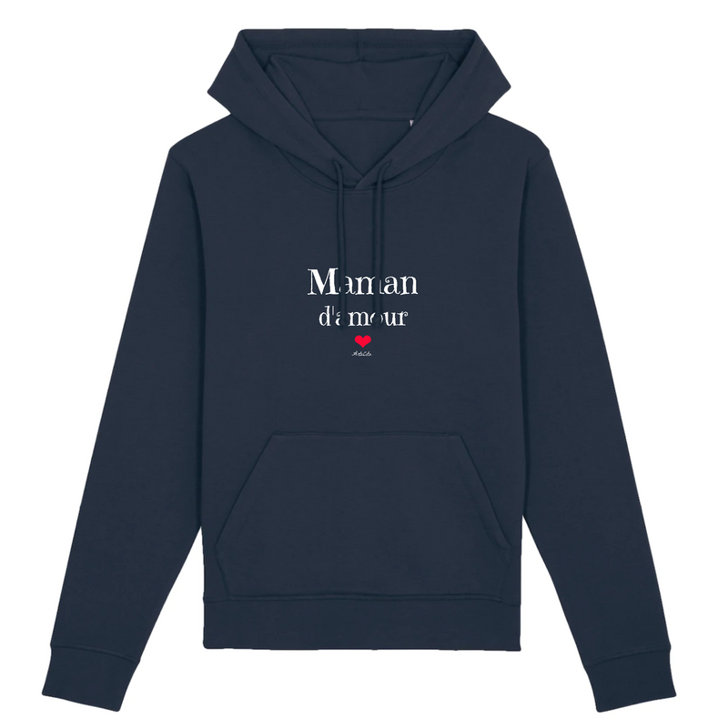 Cadeau anniversaire : Sweat à Capuche - Maman d'amour - Coton Bio - 5 Coloris - Original - Cadeau Personnalisable - Cadeaux-Positifs.com -XS-Marine-