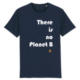 T-Shirt Premium - There is no Planet B - Coton Bio - 12 Coloris - Engagé - Cadeau Personnalisable - Cadeaux-Positifs.com -XS-Marine-