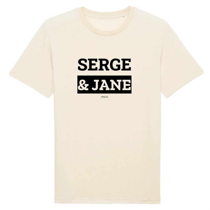 Cadeau anniversaire : T-Shirt Premium - Serge & Jane - Coton Bio - 12 Coloris - Mythique - Cadeau Personnalisable - Cadeaux-Positifs.com -XS-Naturel-