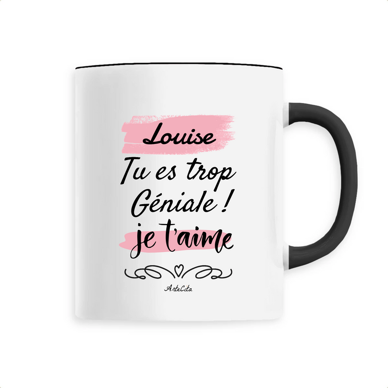 Cadeau anniversaire : Mug - Louise je t'aime - 6 Coloris - Cadeau Tendre - Cadeau Personnalisable - Cadeaux-Positifs.com -Unique-Noir-