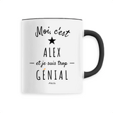 Mug - Alex est trop Génial - 6 Coloris - Cadeau Original - Cadeau Personnalisable - Cadeaux-Positifs.com -Unique-Noir-