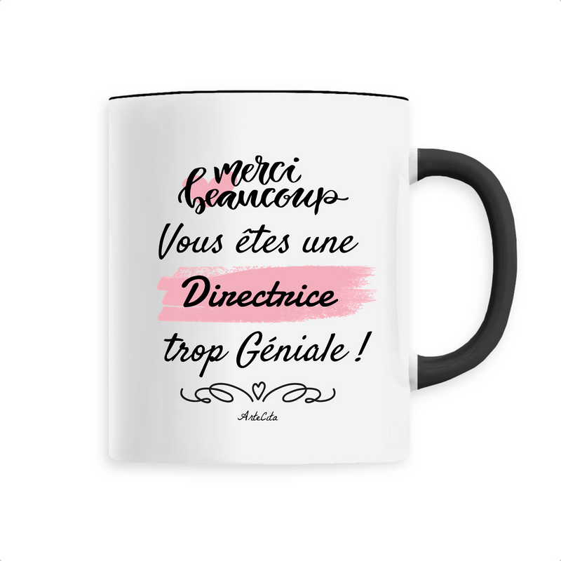 Cadeau anniversaire : Mug - Merci vous êtes une Directrice trop Géniale - 6 Coloris - Cadeau Personnalisable - Cadeaux-Positifs.com -Unique-Noir-