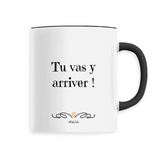 Mug - Tu vas y arriver - 6 Coloris - Cadeau Motivant - Cadeau Personnalisable - Cadeaux-Positifs.com -Unique-Noir-