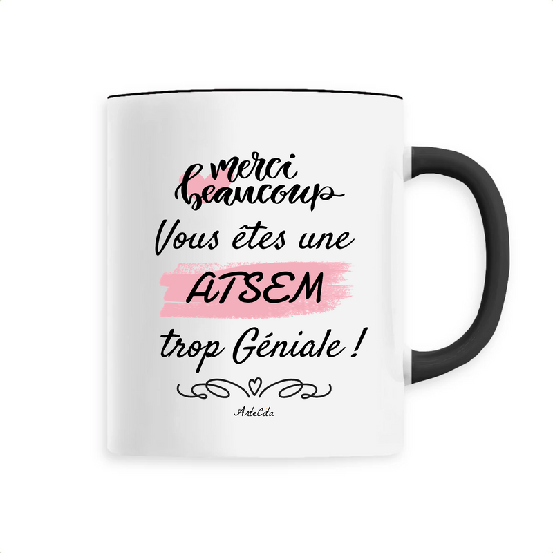 Cadeau anniversaire : Mug - Merci ATSEM - 6 Coloris - Cadeau Original - Cadeau Personnalisable - Cadeaux-Positifs.com -Unique-Noir-