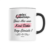 Mug - Merci vous êtes une Kiné Ostéo trop Géniale - 6 Coloris - Cadeau Personnalisable - Cadeaux-Positifs.com -Unique-Noir-