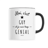 Mug - Guy est trop Génial - 6 Coloris - Cadeau Original - Cadeau Personnalisable - Cadeaux-Positifs.com -Unique-Noir-