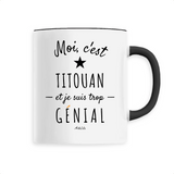 Mug - Titouan est trop Génial - 6 Coloris - Cadeau Original - Cadeau Personnalisable - Cadeaux-Positifs.com -Unique-Noir-
