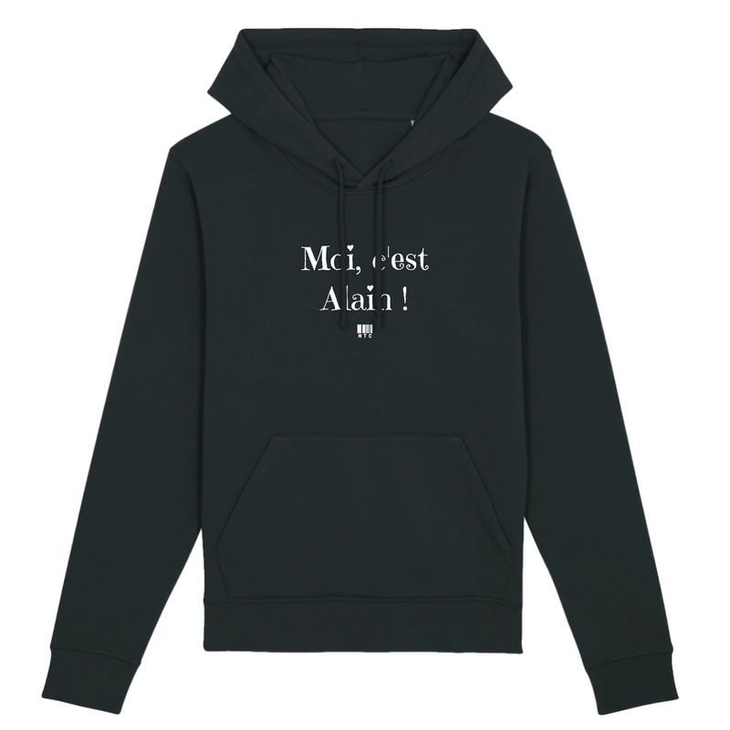 Cadeau anniversaire : Sweat à Capuche - Moi c'est Alain - Coton Bio - Cadeau Original - Cadeau Personnalisable - Cadeaux-Positifs.com -XS-Noir-
