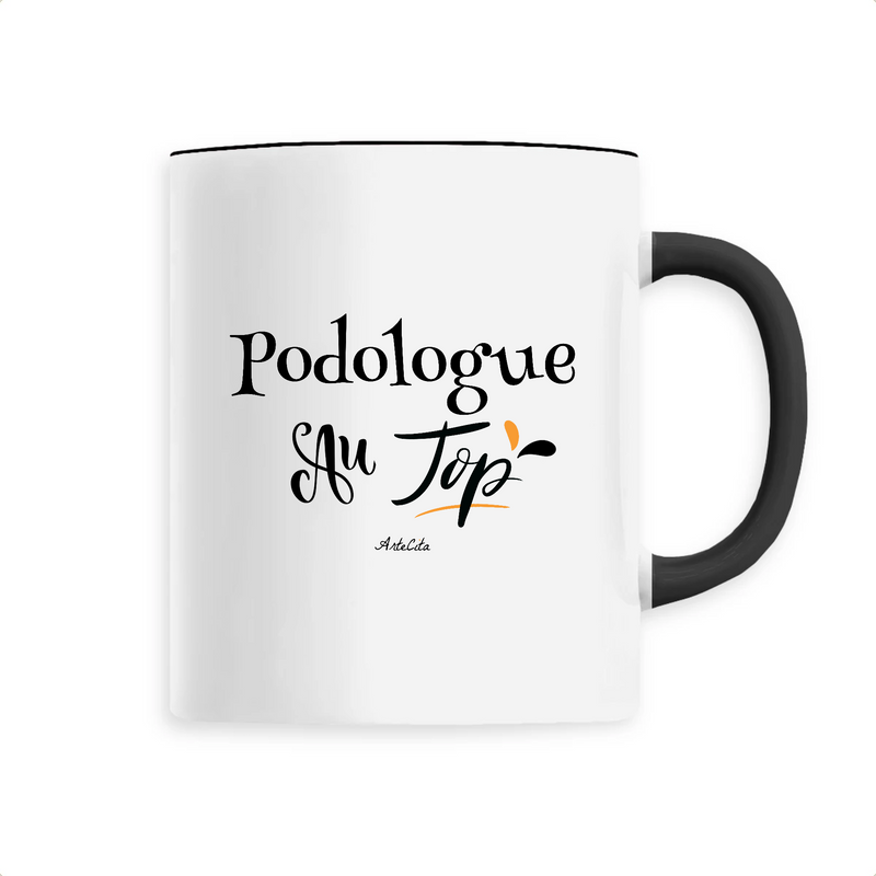 Cadeau anniversaire : Mug - Podologue au Top - 6 Coloris - Cadeau Original - Cadeau Personnalisable - Cadeaux-Positifs.com -Unique-Noir-