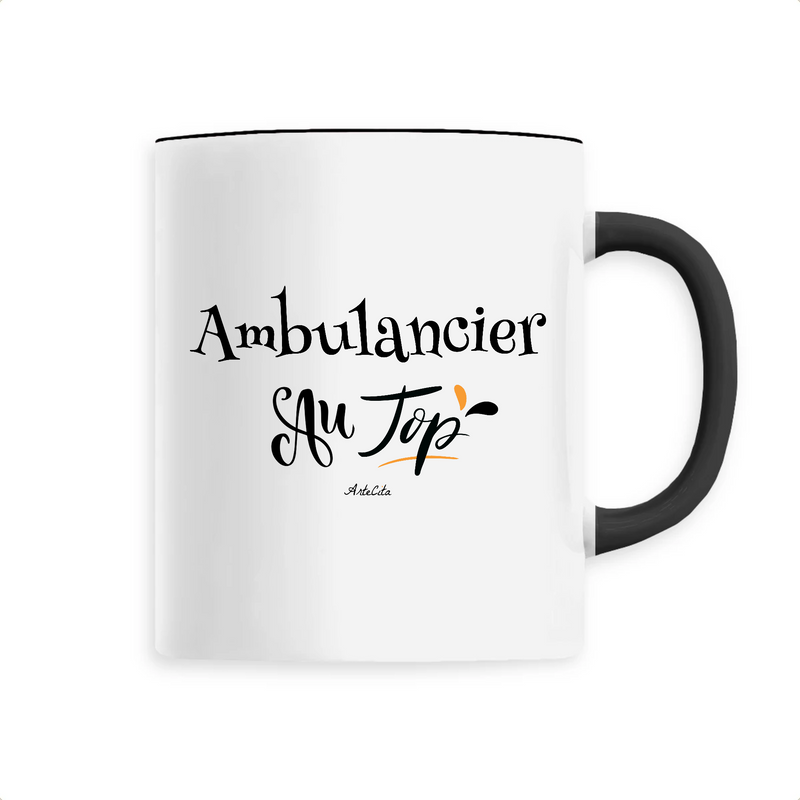 Cadeau anniversaire : Mug - Ambulancier au Top - 6 Coloris - Cadeau Original - Cadeau Personnalisable - Cadeaux-Positifs.com -Unique-Noir-