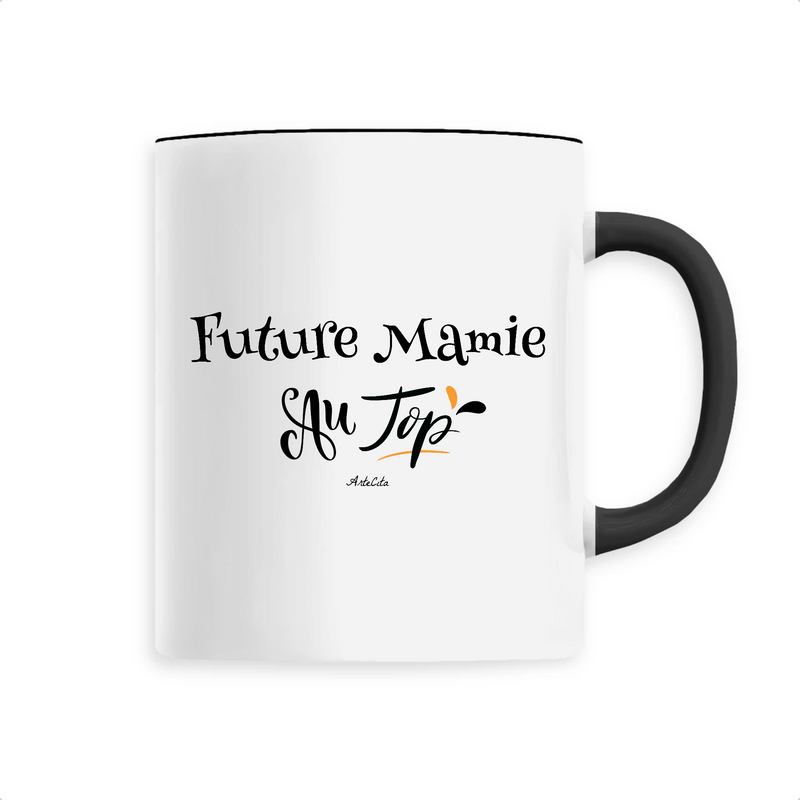 Cadeau anniversaire : Mug - Future Mamie au Top - 6 Coloris - Cadeau Original - Cadeau Personnalisable - Cadeaux-Positifs.com -Unique-Noir-