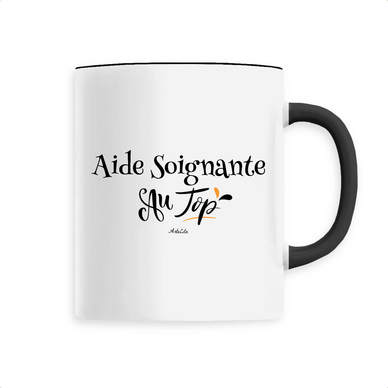 Cadeau anniversaire : Mug - Aide Soignante au Top - 6 Coloris - Cadeau Original - Cadeau Personnalisable - Cadeaux-Positifs.com -Unique-Noir-