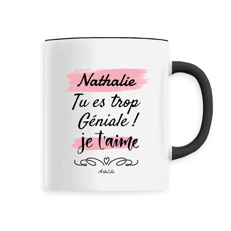 Cadeau anniversaire : Mug - Nathalie je t'aime - 6 Coloris - Cadeau Tendre - Cadeau Personnalisable - Cadeaux-Positifs.com -Unique-Noir-