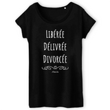 T-Shirt - Libérée Délivrée Divorcée - Coton Bio - Cadeau Original - Cadeau Personnalisable - Cadeaux-Positifs.com -XS-Noir-