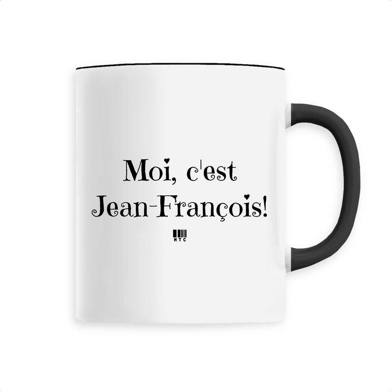 Cadeau anniversaire : Mug - Moi c'est Jean-François - 6 Coloris - Cadeau Original personnalisé - Cadeau Personnalisable - Cadeaux-Positifs.com -Unique-Noir-