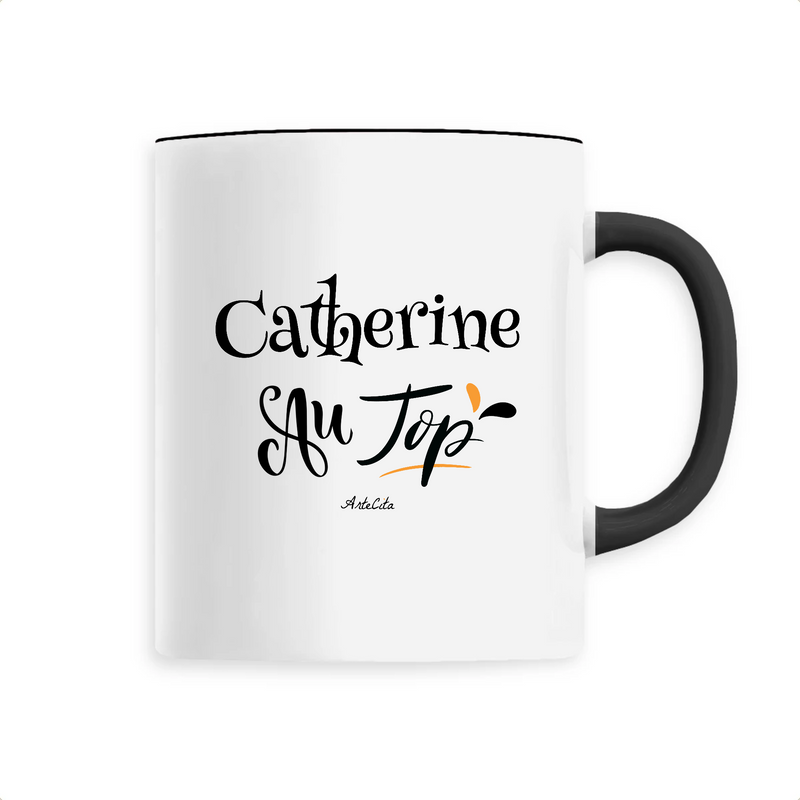Cadeau anniversaire : Mug - Catherine au Top - 6 Coloris - Cadeau Original - Cadeau Personnalisable - Cadeaux-Positifs.com -Unique-Noir-