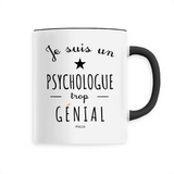 Mug - Un Psychologue trop Génial - 6 Coloris - Cadeau Original - Cadeau Personnalisable - Cadeaux-Positifs.com -Unique-Noir-