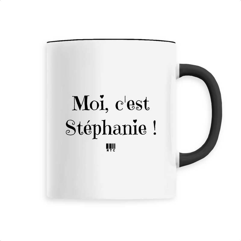 Cadeau anniversaire : Mug - Moi c'est Stéphanie - 6 Coloris - Cadeau Original - Cadeau Personnalisable - Cadeaux-Positifs.com -Unique-Noir-