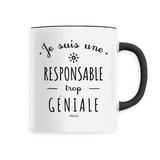 Mug - Une Responsable trop Géniale - 6 Coloris - Cadeau Original - Cadeau Personnalisable - Cadeaux-Positifs.com -Unique-Noir-