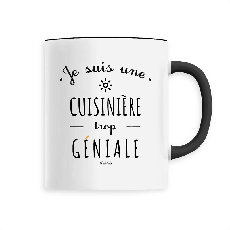 Cadeau anniversaire : Mug - Une Cuisinière trop Géniale - 6 Coloris - Cadeau Original - Cadeau Personnalisable - Cadeaux-Positifs.com -Unique-Noir-