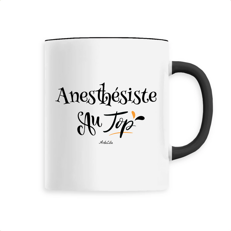 Cadeau anniversaire : Mug - Anesthésiste au Top - 6 Coloris - Cadeau Original - Cadeau Personnalisable - Cadeaux-Positifs.com -Unique-Noir-