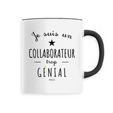 Mug - Un Collaborateur trop Génial - 6 Coloris - Cadeau Original - Cadeau Personnalisable - Cadeaux-Positifs.com -Unique-Noir-
