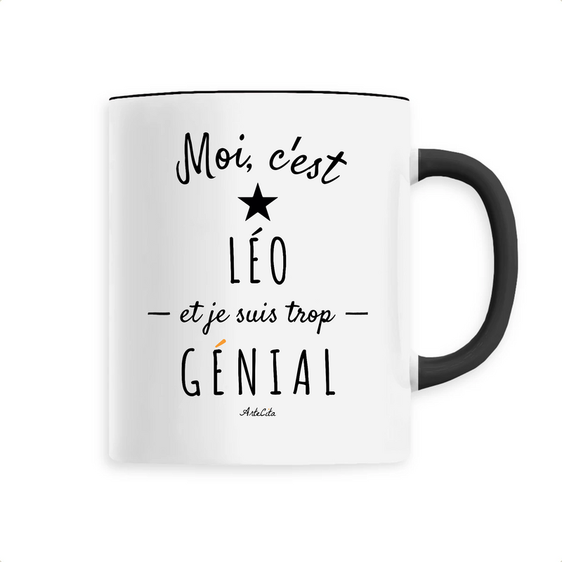 Cadeau anniversaire : Mug - Léo est trop Génial - 6 Coloris - Cadeau Original - Cadeau Personnalisable - Cadeaux-Positifs.com -Unique-Noir-