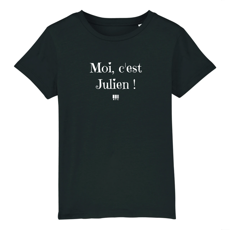 Cadeau anniversaire : T-Shirt Enfant - Moi c'est Julien - Coton Bio - Cadeau Original - Cadeau Personnalisable - Cadeaux-Positifs.com -3-4 ans-Noir-