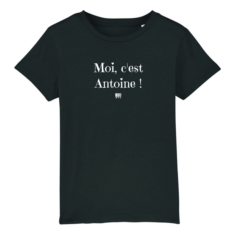 Cadeau anniversaire : T-Shirt Enfant - Moi c'est Antoine - Coton Bio - Cadeau Original - Cadeau Personnalisable - Cadeaux-Positifs.com -3-4 ans-Noir-