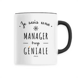 Mug - Une Manager trop Géniale - 6 Coloris - Cadeau Original - Cadeau Personnalisable - Cadeaux-Positifs.com -Unique-Noir-