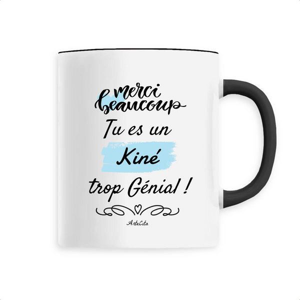 Mug - Merci tu es un Kiné trop Génial - 6 Coloris - Cadeau Original - Cadeau Personnalisable - Cadeaux-Positifs.com -Unique-Noir-