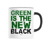 Mug - Green Is The New Black - 6 Coloris - Cadeau Engagé Ecolo - Cadeau Personnalisable - Cadeaux-Positifs.com -Unique-Noir-