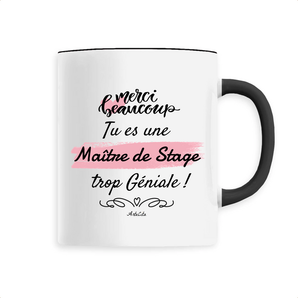 Mug - Merci tu es une Maître de Stage trop Géniale - 6 Coloris - Cadeau Personnalisable - Cadeaux-Positifs.com -Unique-Noir-