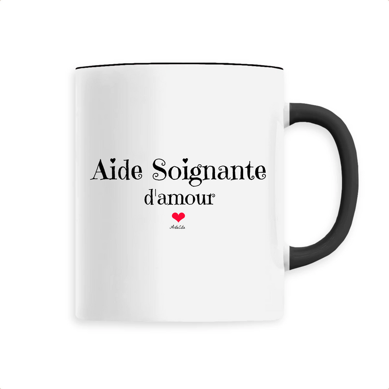 Cadeau anniversaire : Mug - Aide Soignante d'amour - 6 Coloris - Cadeau Original - Cadeau Personnalisable - Cadeaux-Positifs.com -Unique-Noir-