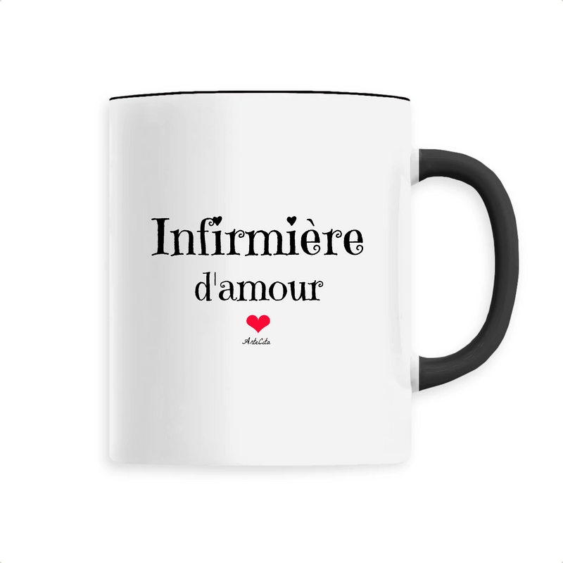 Cadeau anniversaire : Mug - Infirmière d'amour - 6 Coloris - Cadeau Original - Cadeau Personnalisable - Cadeaux-Positifs.com -Unique-Noir-