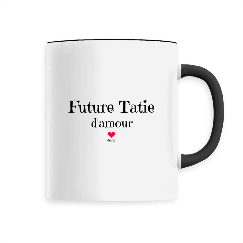 Cadeau anniversaire : Mug - Future Tatie d'amour - 6 Coloris - Cadeau Original - Cadeau Personnalisable - Cadeaux-Positifs.com -Unique-Noir-