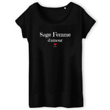 T-Shirt - Sage Femme d'amour - Coton Bio - 3 coloris - Cadeau Original - Cadeau Personnalisable - Cadeaux-Positifs.com -XS-Noir-
