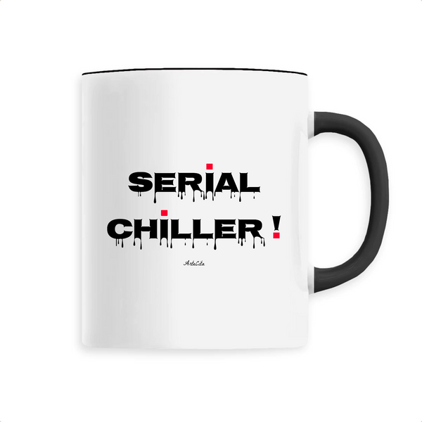 Mug - Serial Chiller - 6 Coloris - Cadeau Drôle - Humour - Cadeau Personnalisable - Cadeaux-Positifs.com -Unique-Noir-