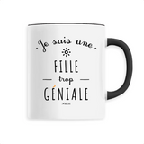 Mug - Une Fille trop Géniale - 6 Coloris - Cadeau Original - Cadeau Personnalisable - Cadeaux-Positifs.com -Unique-Noir-