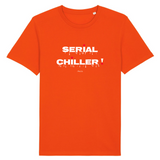 T-Shirt Premium - Serial Chiller - Coton Bio - 12 Coloris - Humour - Cadeau Personnalisable - Cadeaux-Positifs.com -XS-Orange-