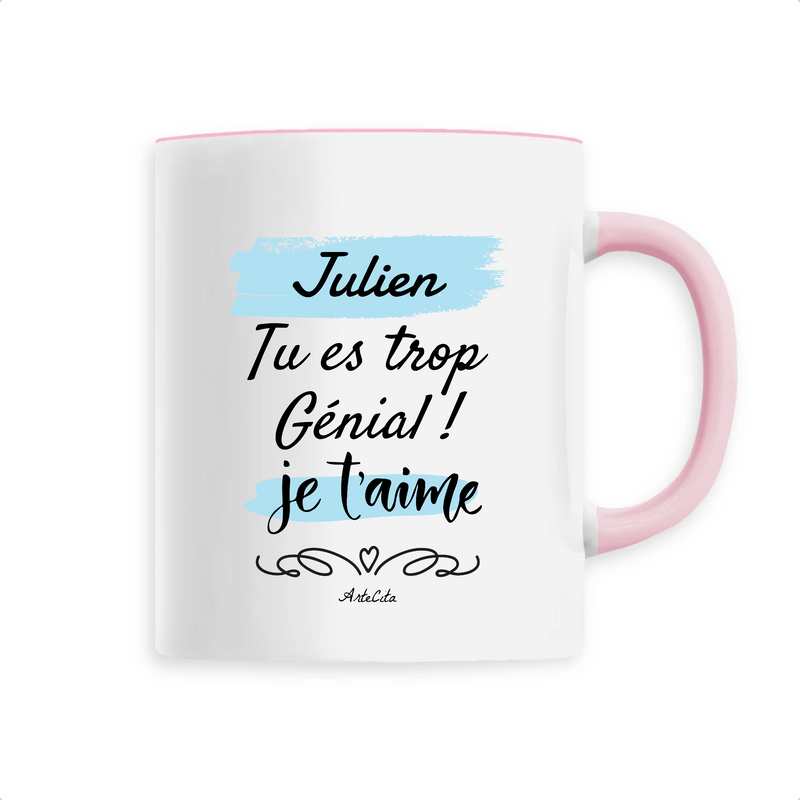 Cadeau anniversaire : Mug - Julien je t'aime - 6 Coloris - Cadeau Tendre - Cadeau Personnalisable - Cadeaux-Positifs.com -Unique-Rose-