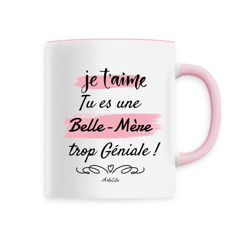 Cadeau anniversaire : Mug - Belle-Mère je t'aime - 6 Coloris - Cadeau Original - Cadeau Personnalisable - Cadeaux-Positifs.com -Unique-Rose-