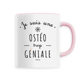 Mug - Une Ostéo trop Géniale - 6 Coloris - Cadeau Original - Cadeau Personnalisable - Cadeaux-Positifs.com -Unique-Rose-