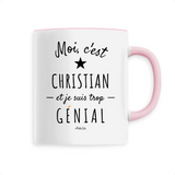 Mug - Christian est trop Génial - 6 Coloris - Cadeau Original - Cadeau Personnalisable - Cadeaux-Positifs.com -Unique-Rose-