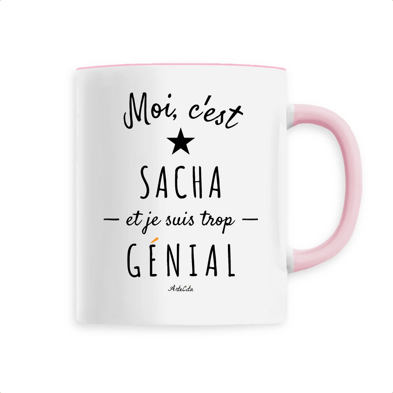 Cadeau anniversaire : Mug - Sacha est trop Génial - 6 Coloris - Cadeau Original - Cadeau Personnalisable - Cadeaux-Positifs.com -Unique-Rose-