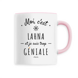 Mug - Lahna est trop Géniale - 6 Coloris - Cadeau Original - Cadeau Personnalisable - Cadeaux-Positifs.com -Unique-Rose-