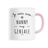 Mug - Une Nanny trop Géniale - 6 Coloris - Cadeau Original - Cadeau Personnalisable - Cadeaux-Positifs.com -Unique-Rose-