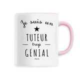 Mug - Un Tuteur trop Génial - 6 Coloris - Cadeau Original - Cadeau Personnalisable - Cadeaux-Positifs.com -Unique-Rose-