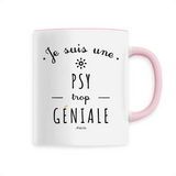 Mug - Une Psy trop Géniale - 6 Coloris - Cadeau Original - Cadeau Personnalisable - Cadeaux-Positifs.com -Unique-Rose-