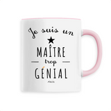 Mug - Un Maître trop Génial - 6 Coloris - Cadeau Original - Cadeau Personnalisable - Cadeaux-Positifs.com -Unique-Rose-